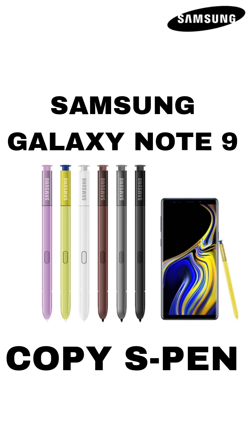 SAMSUNG GALAXY NOTE 9 COPY S PEN